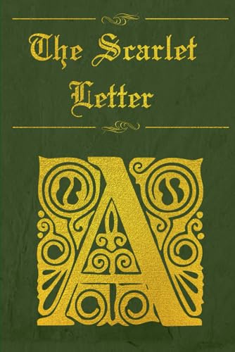 The Scarlet Letter: With original illustrations - annotated von Independently published